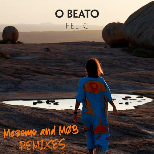 Fel C - O Beato Remixes [NWR048]